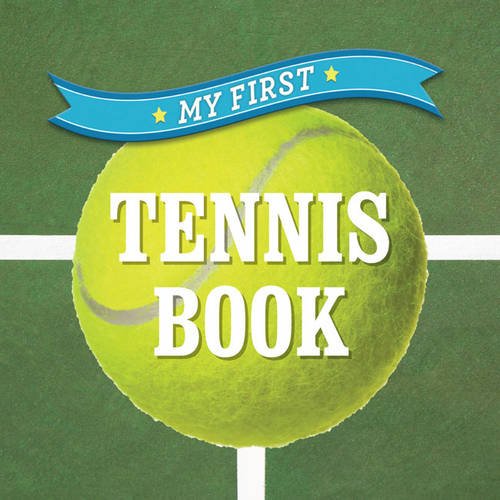 My First Tennis Book (First Sports)