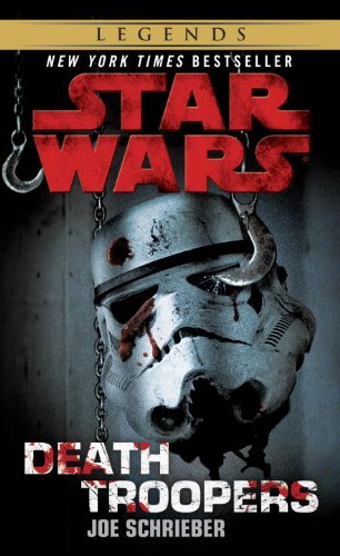 Death Troopers by Joe Schreiber
