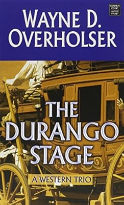 The Durango Stage: A Western Trio