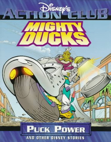 Mighty Ducks: Puck Power and Other Disney Stories (Disney's Action Club) by Michael Gallagher