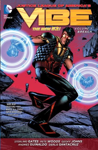 Justice League of America's Vibe Vol. 1: Breach by Geoff Johns