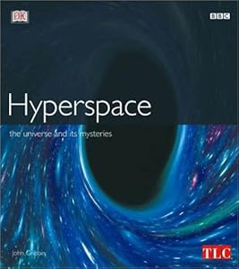 Hyperspace: The Universe and Its Mysteries