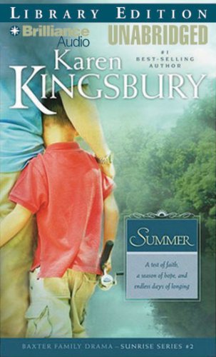 Summer (Sunrise Series-Baxter 3, Book 2) by Karen Kingsbury
