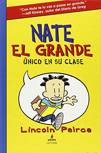 Nate El Grande: Unico en su clase by Lincoln Peirce