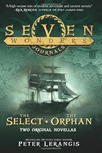Seven Wonders Journals: The Select and The Orphan