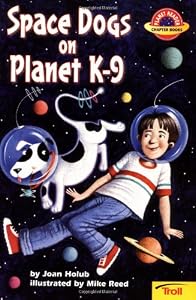 Space Dogs on Planet K-9 (Planet Reader, Chapter Book)