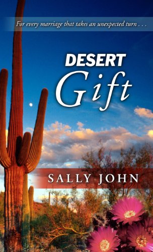 Desert Gift by Sally John
