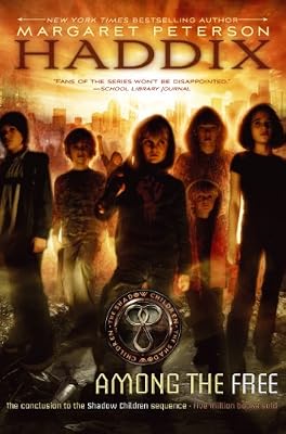 Among the Free (Shadow Children)