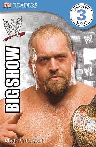 DK Reader Level 3 WWE: The Big Show by BradyGames