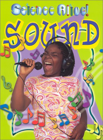 Sound (Science Alive!)
