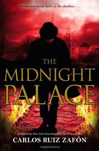 The Midnight Palace by Carlos Ruiz Zafon