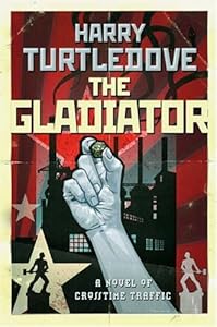 The Gladiator (Crosstime Traffic)