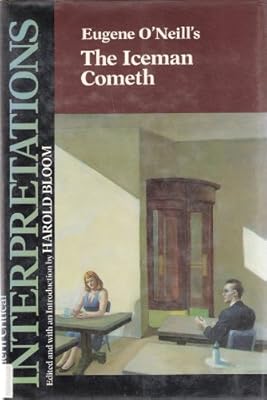 Eugene O'Neill's the Iceman Cometh (Modern Critical Interpretations, Modern American Literature)