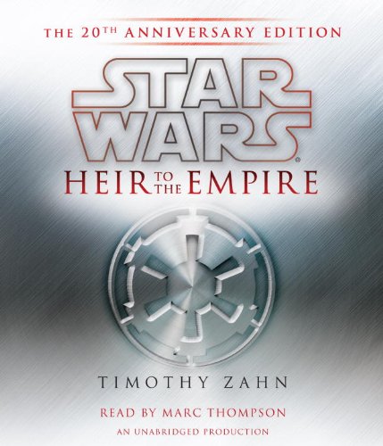 Star Wars: Heir to the Empire, 20th Anniversary Edition by Timothy Zahn