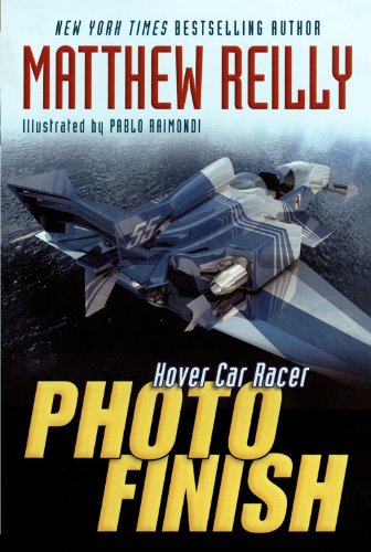 Photo Finish (Hover Car Racer) by Matthew Reilly