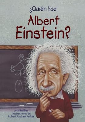 Quien fue Albert Einstein? / Who Was Albert Einstein? (Spanish Edition) (Quien Fue...? / Who Was...?)