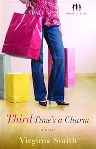 Third Time's a Charm: A Novel