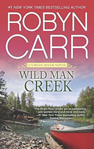 Wild Man Creek LARGE PRINT by Robyn Carr