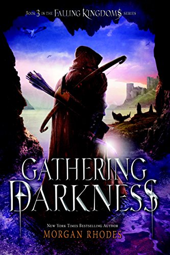 Gathering Darkness: A Falling Kingdoms Novel by Morgan Rhodes