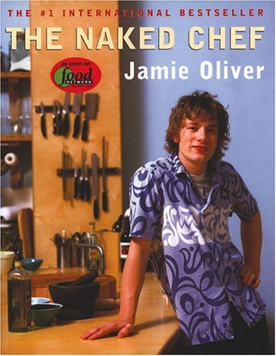 The Naked Chef by Jamie Oliver