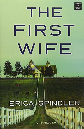 The First Wife by Erica Spindler