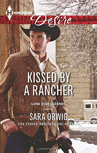 Kissed by a Rancher by Sara Orwig