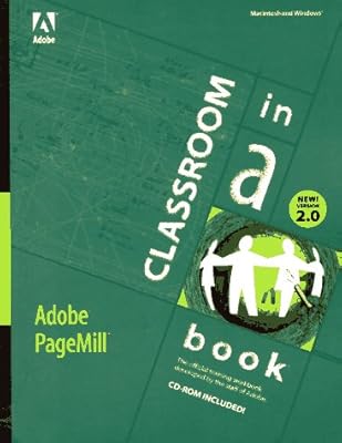 The Adobe Pagemill 2.0: Classroom in a Book