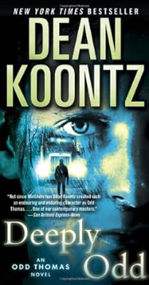 Deeply Odd: An Odd Thomas Novel