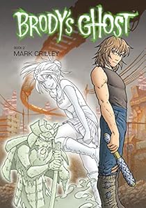 Brody's Ghost, Vol. 2