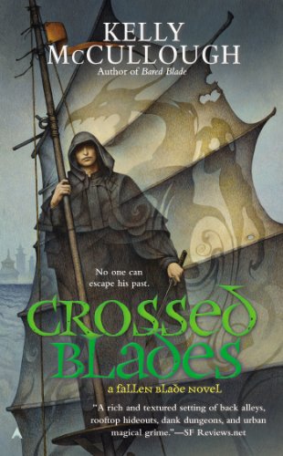 Crossed Blades (A Fallen Blade Novel) by Kelly McCullough