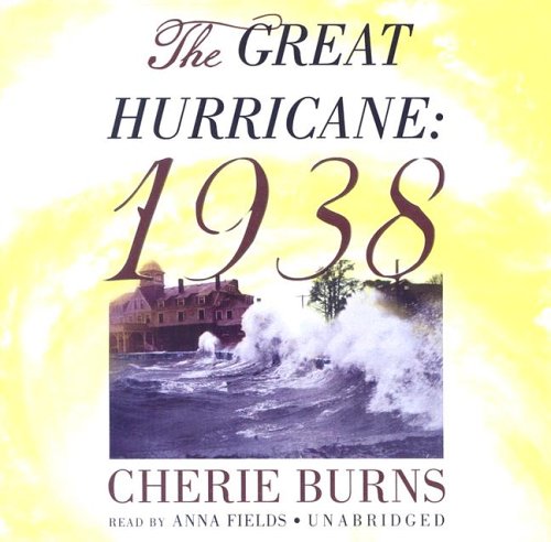 The Great Hurricane 1938 by Cherie Burns
