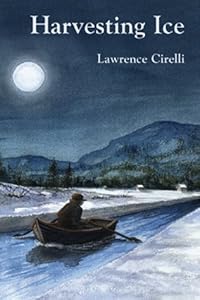 Harvesting Ice by Lawrence Cirelli
