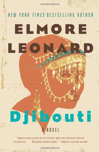 Djibouti: A Novel by Elmore Leonard