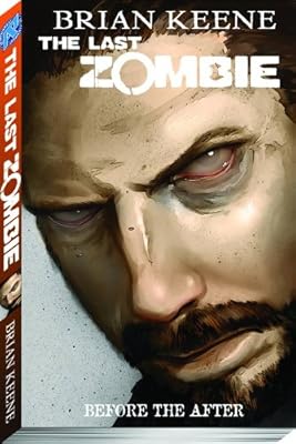 The Last Zombie Volume 4: Before the After TP