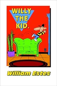 Willy the Kid by William Estes