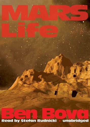 Mars Life by Ben Bova