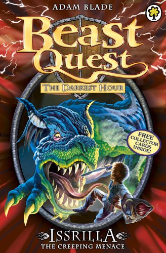 The Darkest Hour Series 12: Issrilla the Creeping Menace by Adam Blade