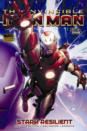 Invincible Iron Man Vol. 5: Stark Resilient, Book 1 by Matt Fraction