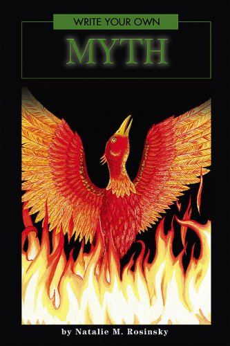 Write Your Own Myth by Natalie M. Rosinsky