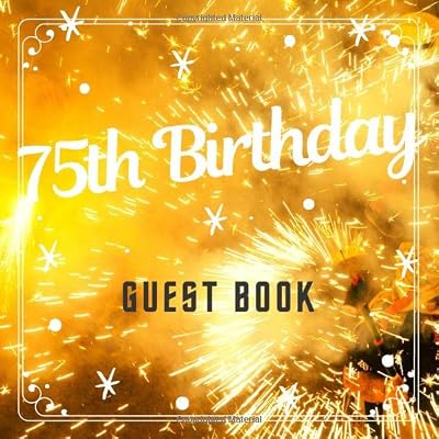 75th Birthday Guest Book: Best Wishes from Family and Friends to Write in, 120 Pages, Cream Paper, Glossy Cover, Spark Blur Pattern