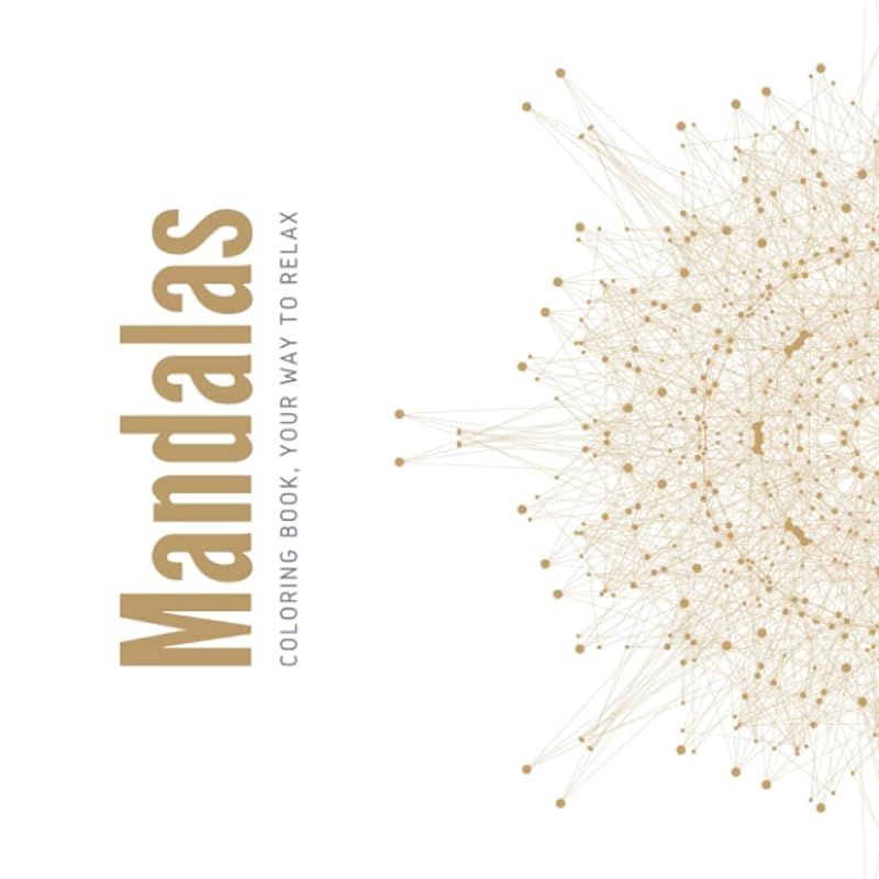 Mandalas coloring book: your way to relax by Pika Tika