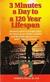 3 Minutes a Day to a 120 Year Lifespan
