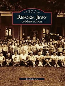Reform Jews of Minneapolis (Images of America) by Rhoda Lewin
