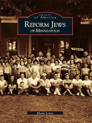 Reform Jews of Minneapolis (Images of America)