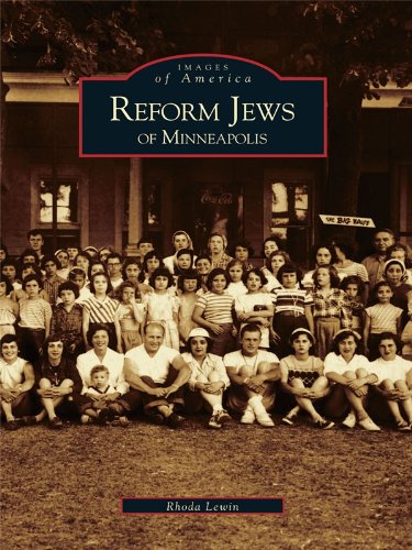 Reform Jews of Minneapolis (Images of America) by Rhoda Lewin