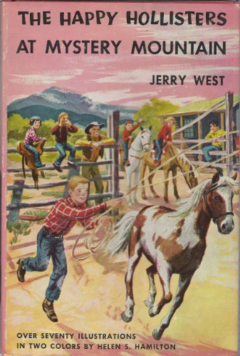 The Happy Hollisters at Mystery Mountain by Jerry West