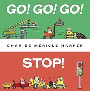 Go! Go! Go! Stop!