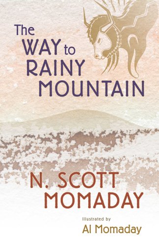 The Way to Rainy Mountain by N. Scott Momaday