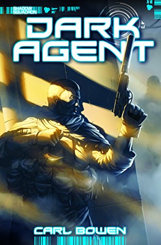 Dark Agent by Carl Bowen