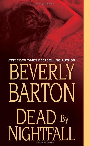 Dead By Nightfall by Beverly Barton